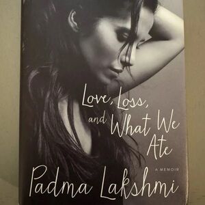 Padma Lakshmi Signed Book Autograph Love, Loss, and What We Ate: A Memoir